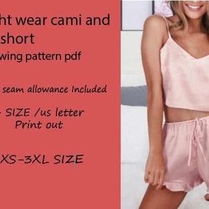 A4 size pdf sewing pattern .night wear. cami and short pattern. women's night wear. night set .sewing pattern. pdf pattern.