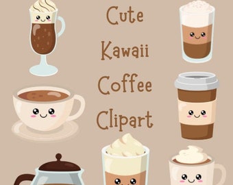 Kawaii Coffee Clipart, Kawaii Coffee PNG, Clipart Bundle, Cute Kawaii Clipart, Kawaii Art, Kawaii Coffee, Coffee PNG