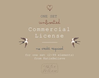 Unbegrenzte kommerzielle Lizenz für EIN SET (2-99 Elemente) von Katie Believe Shop