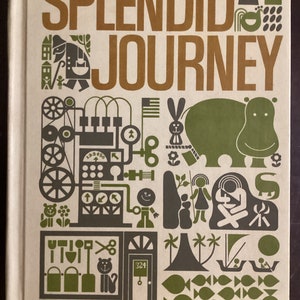 Splendid Journey, The Open Highways Readers 1968 Children’s School Textbook Vintage