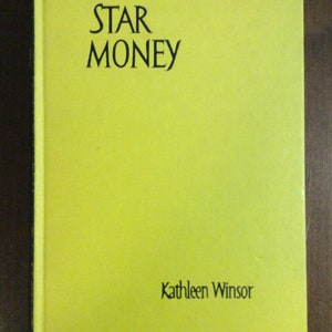 Star Money by Kathleen Winsor 1950 Vintage Book