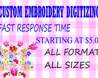 Custom Embroidery Digitizing. Custom Embroidery. Custom  Digitizing. Embroidery Designs.