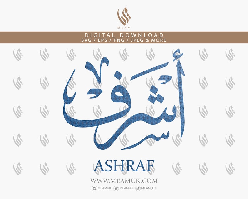 Ashraf in Arabic Calligraphy Name SVG Digital Download Files - Etsy