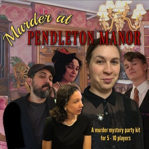 Complete Murder Mystery Party Kit | Murder at Pendleton Manor | 5 - 10 Characters | Play In Character | Downloadable Printable Mystery Game