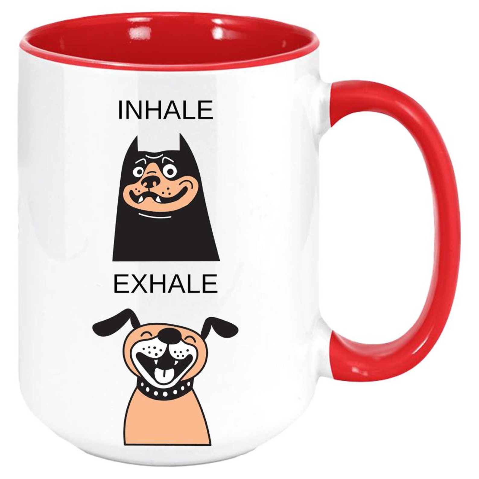 Inhale Exhale Dog Mug Funny Premium Quality Gift Idea Gift Etsy