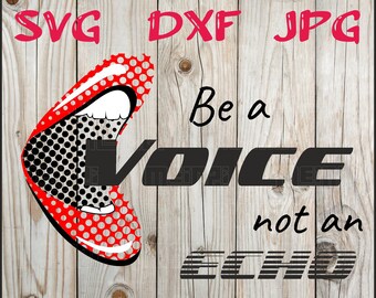Archivo de plotter que dice "Sé una voz" SVG DXF JPG - archivo de corte para camisa, sudadera con capucha, bolso, tatuaje de pared, taza, vaso o similar