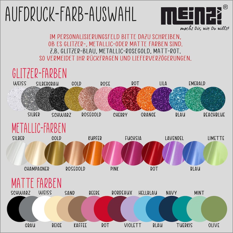 K&ouml;nnte beinhalten: Eine Tabelle, die verschiedene Farboptionen zum Drucken zeigt. Die Tabelle ist in drei Abschnitte unterteilt: Glitterfarben, Metallicfarben und Mattfarben. Jeder Abschnitt hat eine Reihe von Farbmustern mit dem entsprechenden Farbnamen unter jedem Muster.