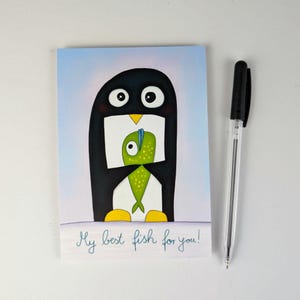 Pinguino / cartolina / biglietto d'auguri con divertente pinguino / Din A 6 / formato verticale / carta da 300 g / stampa opaca / il mio miglior pesce per te
