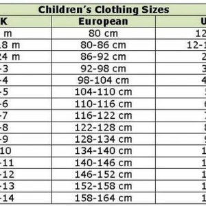 May include: A chart comparing children's clothing sizes in UK, European, and US sizing. The chart lists sizes from 12 months to 13-14 years old, with corresponding measurements in centimeters.