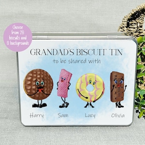 May include: A metal tin with a blue background and the text "GRANDAD'S BISCUIT TIN to be shared with". There are four cartoon biscuits with faces and names: Harry, Sam, Lucy, and Olivia.