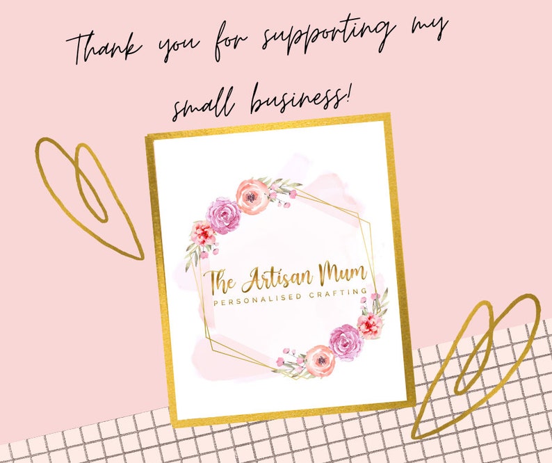 May include: A gold frame with a white background and a pink watercolor floral wreath. The text "The Artisan Mum" is in the center of the wreath, with the text "Personalised Crafting" below it.