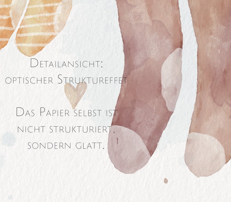 May include: A watercolour illustration featuring abstract brown and orange shapes with a small heart. The text reads: Detailansicht: optischer Struktureffekt. Das Papier selbst ist nicht strukturiert, sondern glatt. The background is a plain white surface.