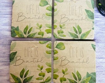 Set of 4 Life is Beautiful Nature themed Natural Stone Coaster Set, Green Leaf Home Decorations, Positive Affirmation Coasters, Nature Decor