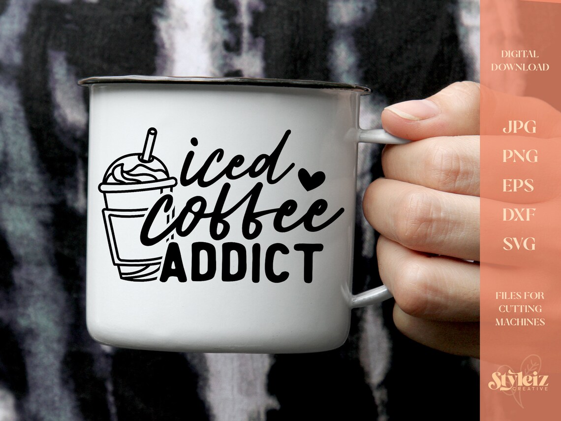 Download Iced Coffee Addict SVG Funny Coffee Lover svg Coffee svg ...