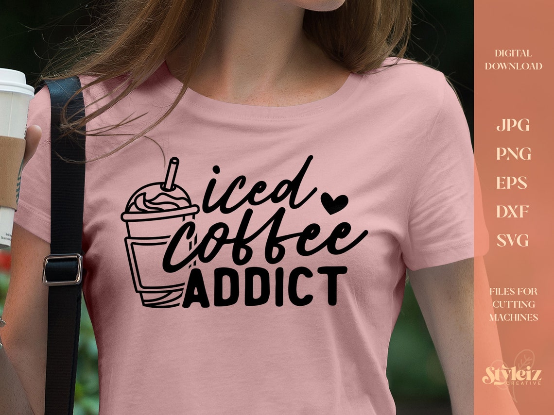 Download Iced Coffee Addict SVG Funny Coffee Lover svg Coffee svg ...