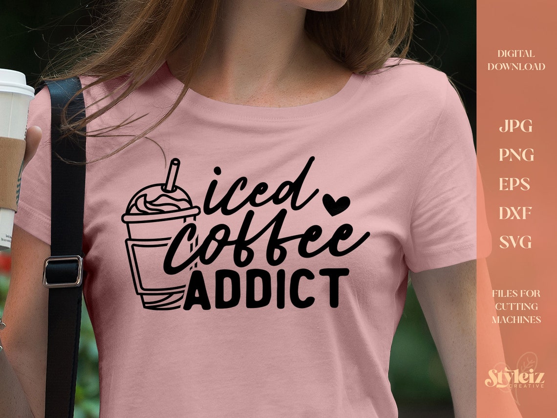 Free Free 245 Iced Coffee Addict Svg SVG PNG EPS DXF File