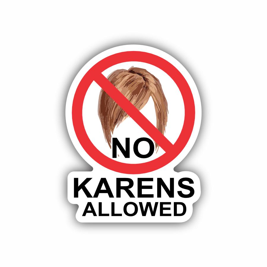 Calcomanía de vinilo con texto "No Karens Allowed", divertida calcomanía para computadora portátil con casco