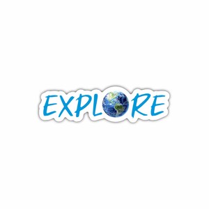 May include: Blue and white sticker with the word "EXPLORE" in a handwritten font. A blue and green globe is centered in the word.