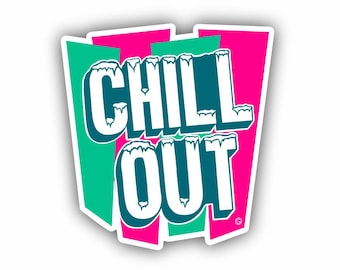 Calcomanía de vinilo Chill Out, impermeable, para portátil y casco
