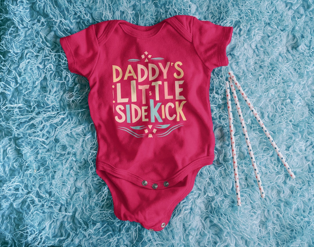 Funny Baby Clothes Daddy's Little Sidekick Baby Etsy