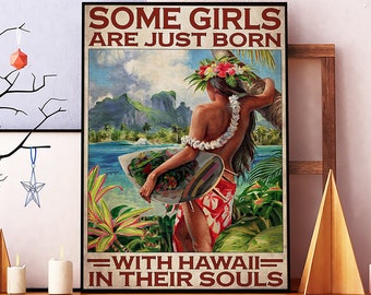 Affiche vintage Certaines filles viennent de naître avec Hawaï dans leur âme, affiche fille hawaïenne, signe hawaïen, cadeau pour amoureux d'Hawaï, cadeau pour elle