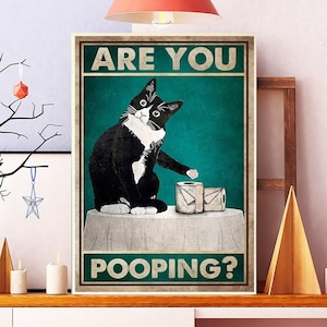 Ungerahmt schwarze Katze sind Sie Pooping Vintage Poster, schwarze Katze Kunst, lustige schwarze Katze Badezimmer, Toilette, Katzenliebhaber Geschenk
