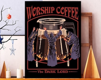 Unframed Worship Coffee Poster, Retro Dark Lord Wall Art, Academia Halloween Art Print, Funny Occult Poster, Spooky Kitchen Decor