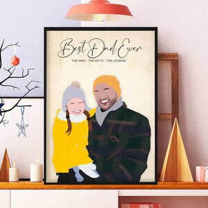 Unframed Personalized Father&#39;s Day Gift, Custom Dad Portrait Poster, Personalized Best Dad Ever Poster, Custom Dad and Daughter Son Wall Art
