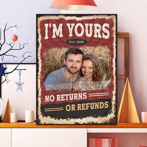 Unframed Personalized Couples Photo Poster, I&#39;m Yours No Returns , Couple Portrait Gift, Romantic Gift for Wife Husband, Anniversary Gift