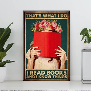 Questo è ciò che faccio, leggo libri e so cose Poster vintage, poster retrò di ragazza che legge, stampa artistica per amanti dei libri, regalo per amanti dei libri, casa