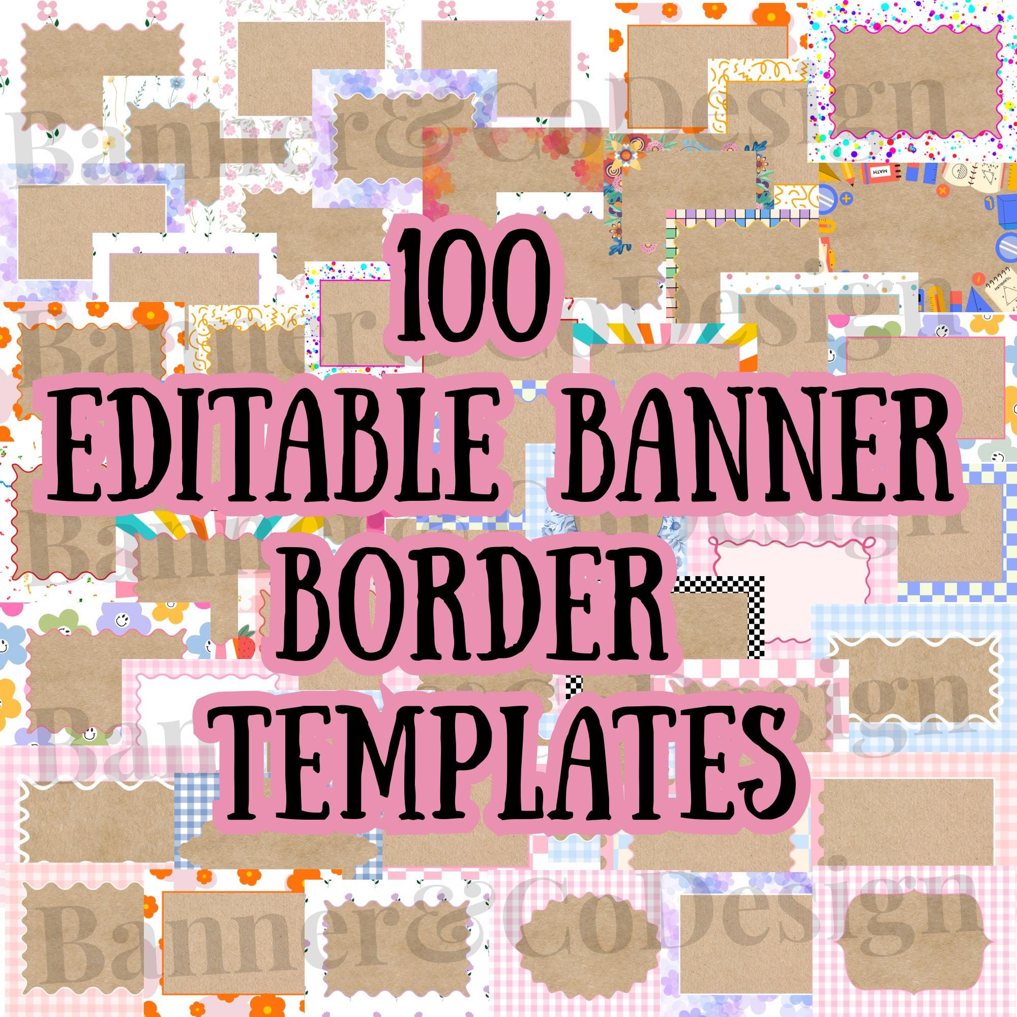 100 FULLY CUSTOMIZABLE Banner Border Templates - 4x3 Digital Download ...