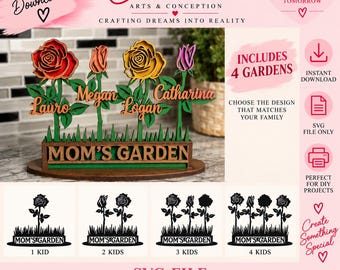 May include: A digital download SVG file for a laser-cut wooden display featuring four colorful roses with the names Lauro, Megan, Logan, and Catharina. The base is labeled MOM'S GARDEN. Includes four variations for one to four children designs.