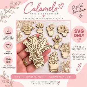 May include: A digital download file featuring a collection of light-colored wooden plant cutouts with engraved line art designs of various potted plants and flowers, including text that reads Calamelo Arts & Conception, SVG Only, and Digital Download.