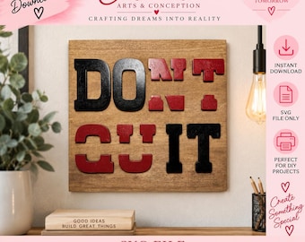 Frase motivazionale SVG, Non mollare, fallo SVG, Cartello motivazionale da parete, File per taglio laser, Glowforge SVG
