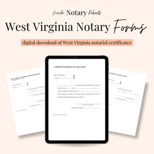 WEST VIRGINIA Jurat, Acknowledgment, & Certified Photocopy Forms for Notaries!