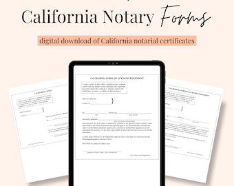 May include: A digital download of California notary forms. The image shows a tablet displaying a California Form of Acknowledgement, with the text "California Notary Forms" and "digital download of California notarial certificates" at the top.
