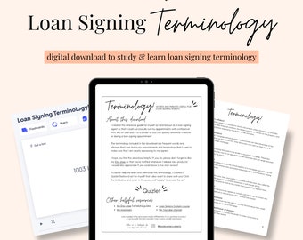 May include: A digital download for loan signing terminology. The document includes a list of words and phrases useful for loan signing agents. The document also includes a section on other helpful resources, such as a quizlet, blog shop, and YouTube channel.