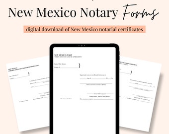 May include: A digital download of New Mexico notary forms. The forms include a Jurat, a Certificate of a Document Photocopy, and an Acknowledgment. The forms are displayed on a tablet and two sheets of paper.