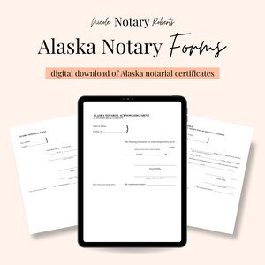ALASKA Jurat, Acknowledgment, & Certified Photocopy Forms for Notaries!