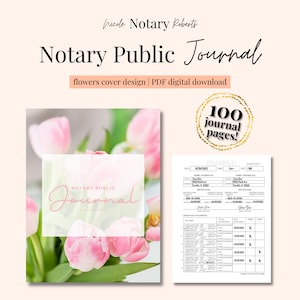 DIGITAL NOTARY JOURNAL! Flowers Design! A streamlined, easy-to-use, digital journal for notary publics and loan signing agents!