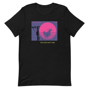 The Birds Aren&#39;t Real Unisex DTG Black Tshirt