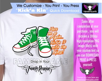 Custom Family Reunion PNG Image: "Kick’n with the Kins" (Digital Download)
