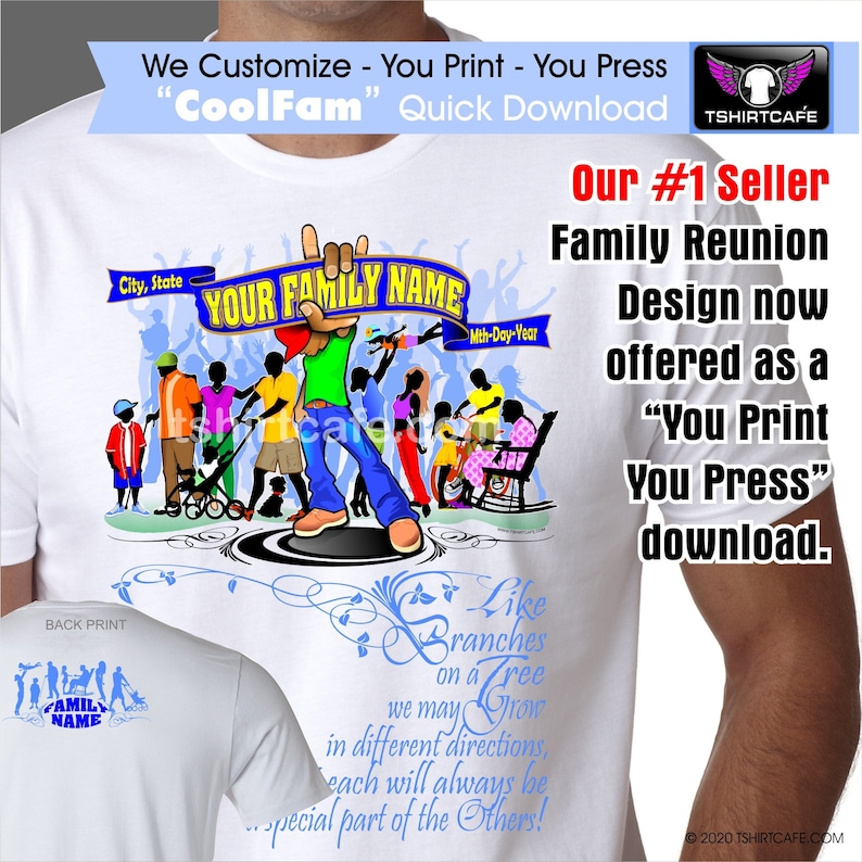 May include: A white t-shirt with a colorful illustration of a family reunion. The design features a group of people of different ages and races, with the text "YOUR FAMILY NAME" in a blue banner. The text "Like Branches on a Tree" is printed below the illustration, along with the phrase "We may grow in different directions, each will always be...special part of the Others!"