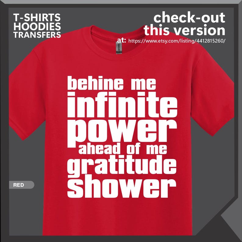 Infinite Power Gratitude Shower - T-Shirts, Hoodies and Ready-to-Press DTF Transfers. zdjęcie 13