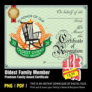 May include: A certificate of recognition for the oldest living family member. The design features a black rocking chair, a green banner, and a gold seal. The text reads "Oldest Living Family Member" and "Certificate of Recognition."