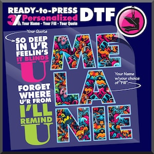 Puede incluir: Una l&aacute;mina de transferencia DTF (Directo a Pel&iacute;cula) con el nombre "MELANIE" en letras grandes y coloridas estilo grafiti. La l&aacute;mina incluye el texto "READY-to-PRESS" y "Personalized" con espacio para una cita y un nombre.