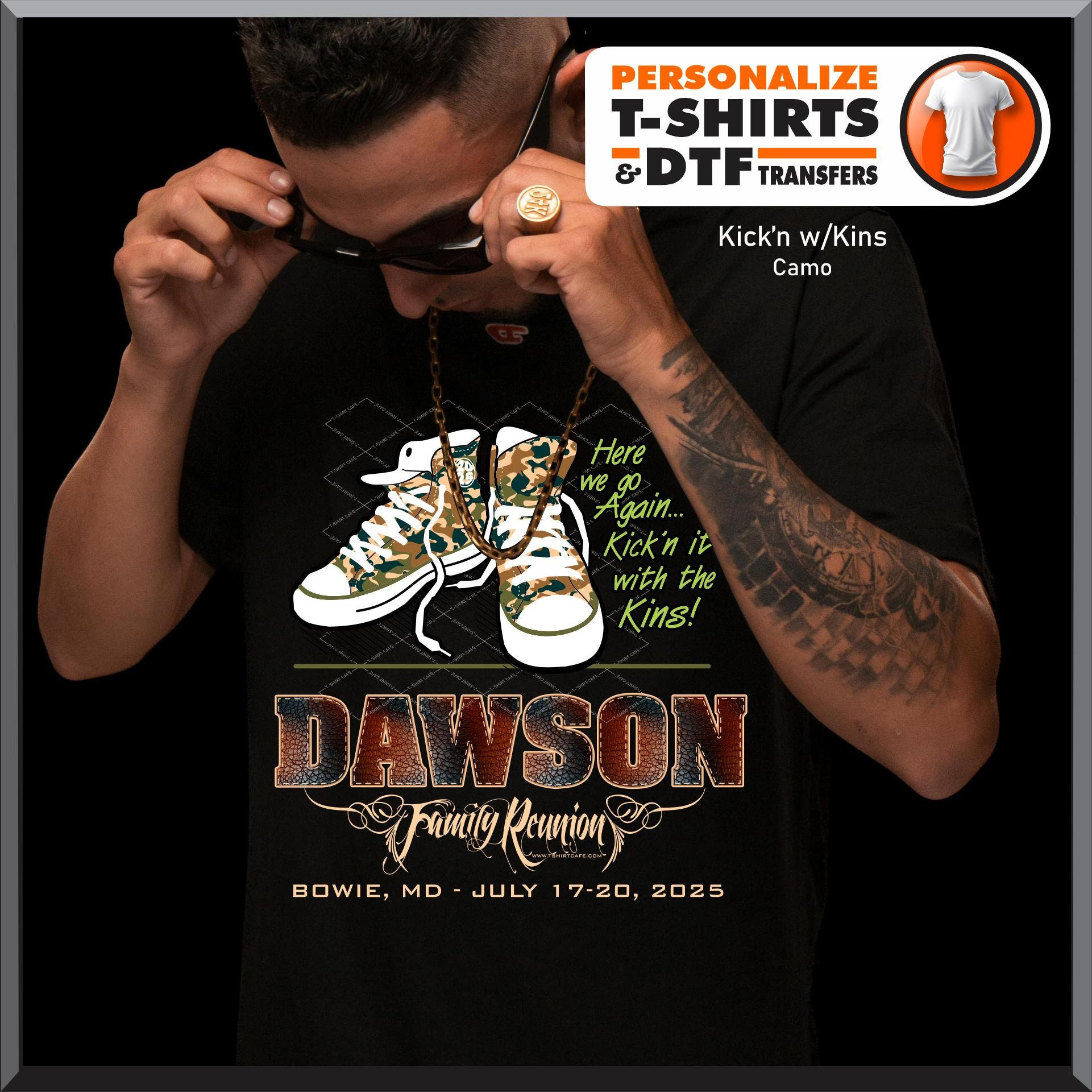CAMO PRINT - Kick'n It with The Kins Family Reunion - Personalize T-Shirts & DTFs along with a link to the Instant Download.