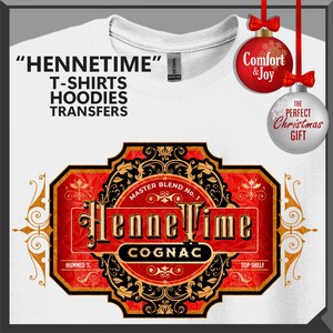 May include: White t-shirt with the text "HENNETIME" and product categories. A decorative label with "HenneTime Cognac" in gold lettering on a red and black background. Christmas ornaments with text.