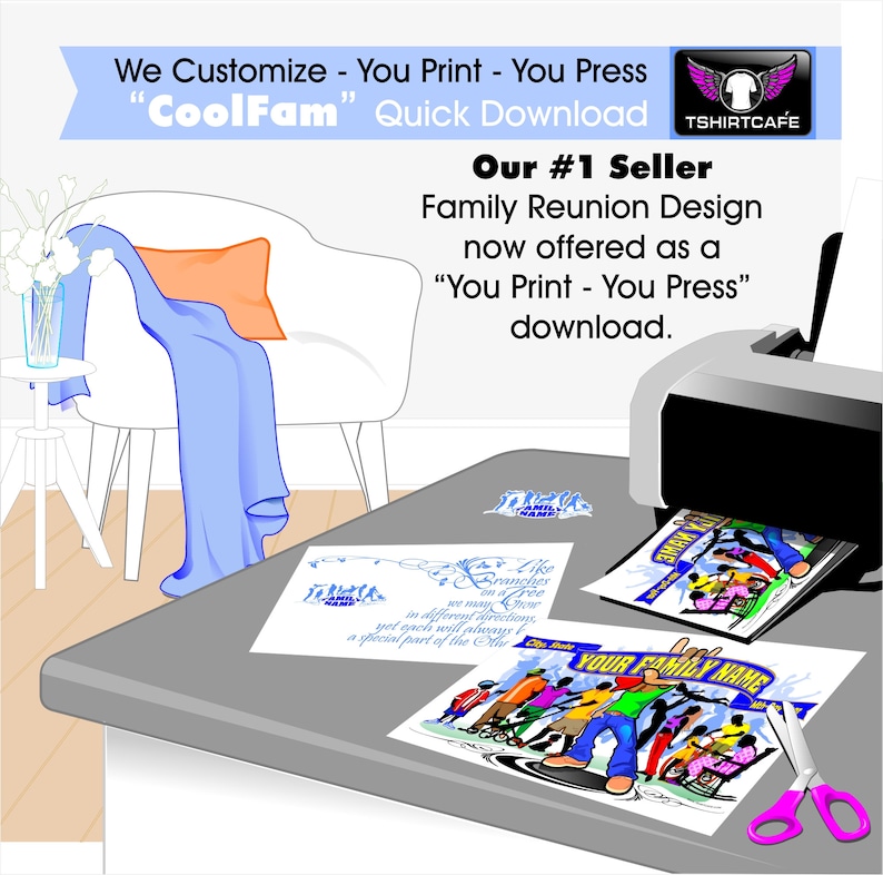 May include: A digital illustration of a family reunion design with the text "Like Branches on a Tree, we may grow in different directions, yet each will always be a special part of the other." The design features a group of people of different ages and ethnicities standing together. The text "Your Family Name" is at the bottom of the design.