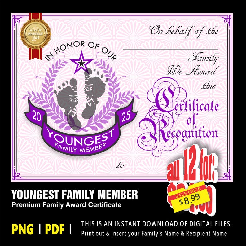 May include: A certificate of recognition for the youngest family member. The design features a purple banner with the text "Youngest Family Member", baby footprints, and a star. The certificate is framed with a purple border and includes the text "In Honor of Our" and "Certificate of Recognition".